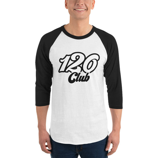 120 Club 3/4 Sleeve Raglan Shirt